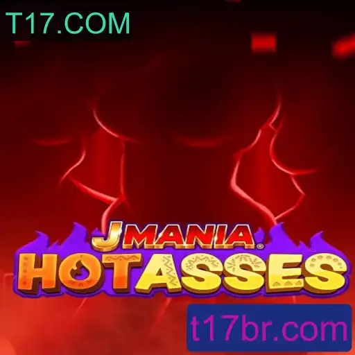 Explorando o Universo de JManiaHotAsses - O Jogo Inovador da T17.COM